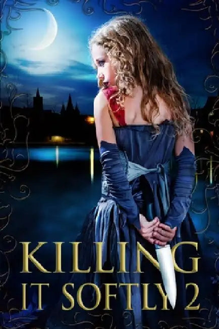 Killing It Softly 2: A Digital Horror Fiction Anthology of Short Stories by Rachel Caine