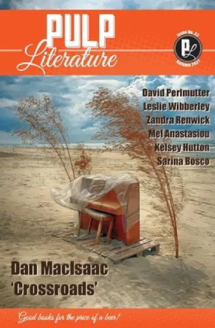 Pulp Literature Autumn 2021: Issue 32 by Dan Macisaac