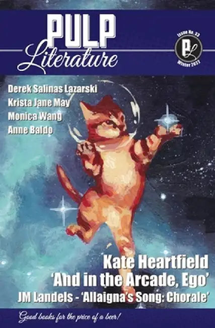 Pulp Literature Winter 2022: Issue 33 by Kate Heartfiled