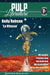 Pulp Literature Spring 2024: Issue 42 by Kelly Robson