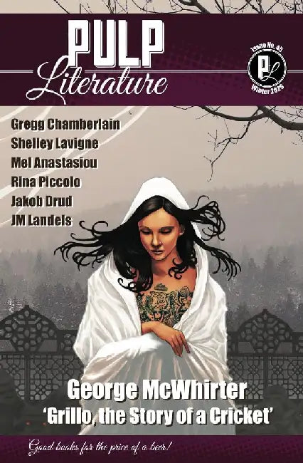 Pulp Literature Winter 2025: Issue 45 by George McWhirter