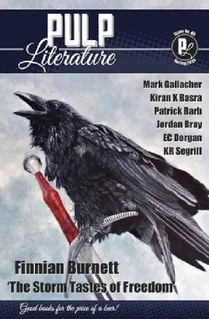 Pulp Literature Spring 2025: Issue 46 by Finnian Burnett