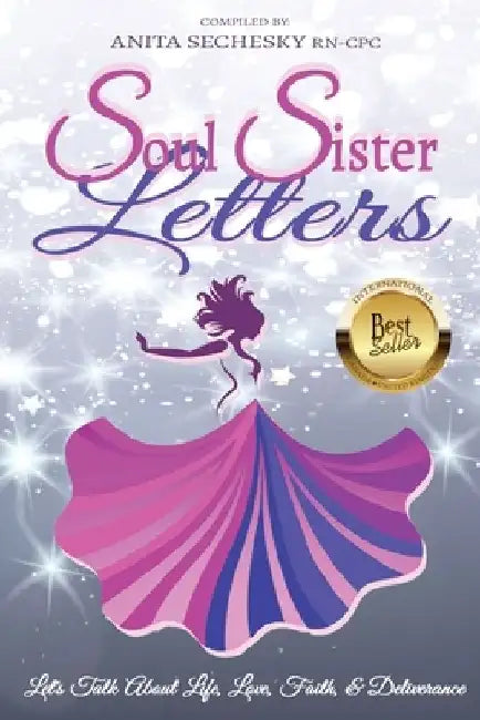 Soul Sister Letters: Let's Talk About Life, Love, Faith & Deliverance (Revised Edition) by Patricia Russell