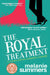 The Royal Treatment: A Crown Jewels Romantic Comedy, Book 1 by Summers, Melanie