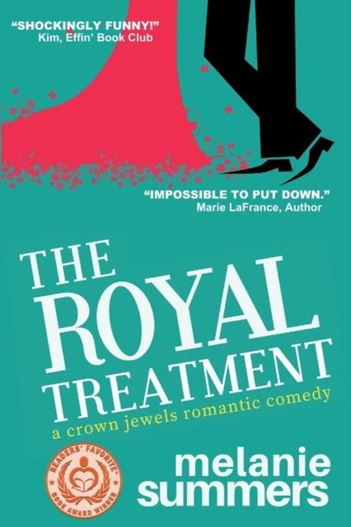 The Royal Treatment: A Crown Jewels Romantic Comedy, Book 1 by Summers, Melanie