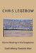 Divine Healing in the Scriptures: God's Mercy Towards Man by Chris a. Legebow