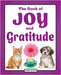 The Book of Joy and Gratitude: A Picture Book for Elderly Seniors with Dementia, Cognitive Decline, Stroke or Alzheimer's by Joy Kinnest