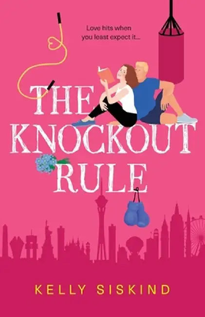 The Knockout Rule by Kelly Siskind