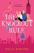 The Knockout Rule by Kelly Siskind