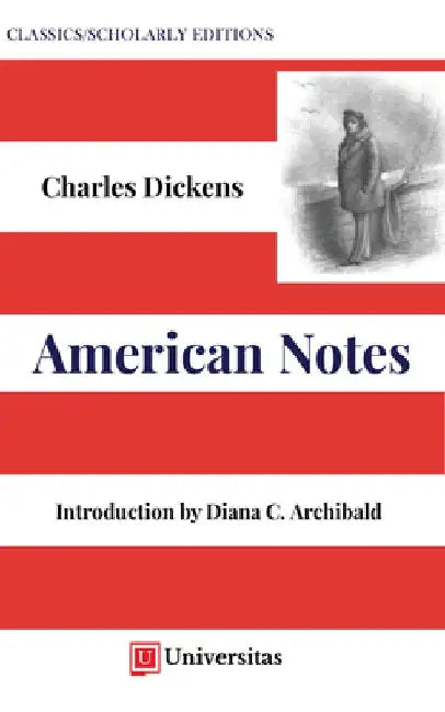 American Notes for General Circulation by Charles Dickens
