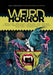 Weird Horror #4 by Michael Kelly