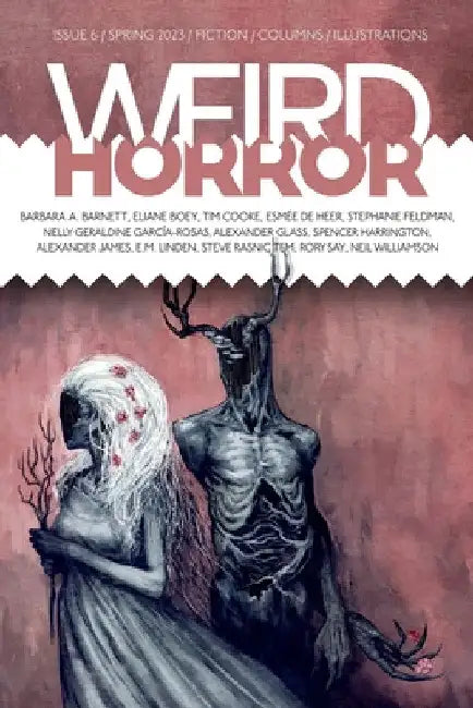 Weird Horror #6 by Michael Kelly