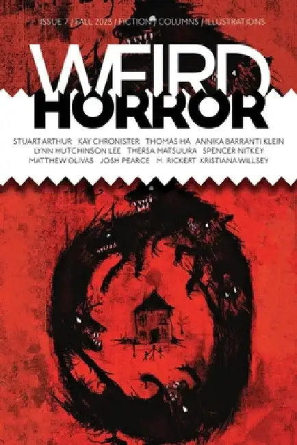 Weird Horror #7 by Kay Chronister