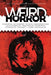 Weird Horror #7 by Kay Chronister