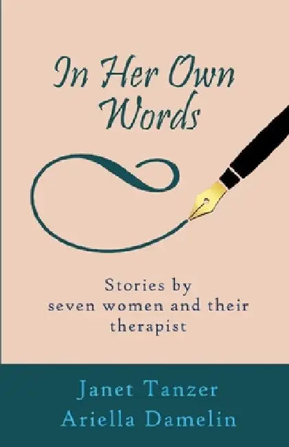 In Her Own Words by Janet Tanzer