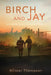 Birch and Jay by Allister Thompson