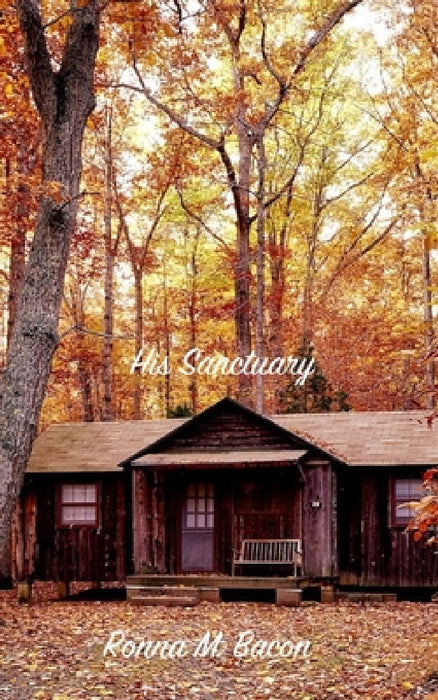 His Sanctuary by Ronna M. Bacon