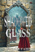 Shadowed Glass: The Mirror Kingdoms - Book Five by Susan Faw
