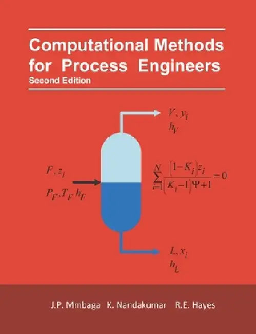 Computational Methods for Process Engineers by Kumar Nandakumar