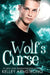 Wolf's Curse by Kelley Armstrong