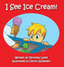 I See Ice Cream by Veronica M. Lloyd, Doron Goldstein