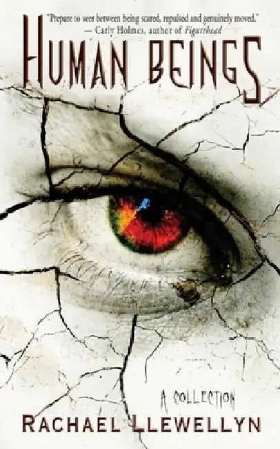 Human Beings: A Collection by Rachael Llewellyn