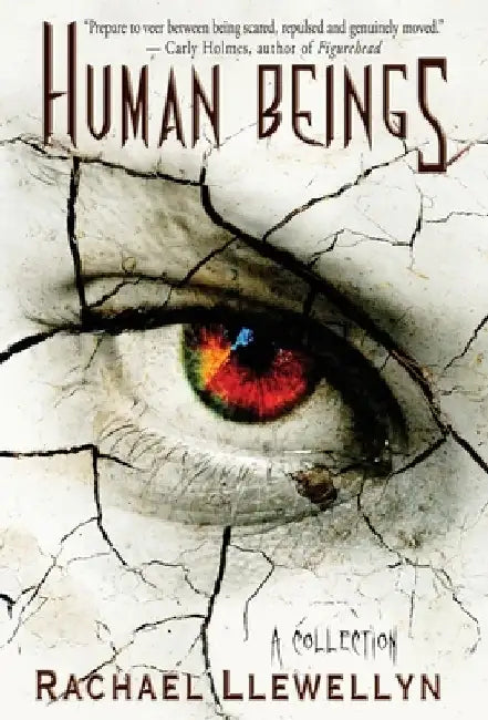 Human Beings: A Collection by Rachael Llewellyn