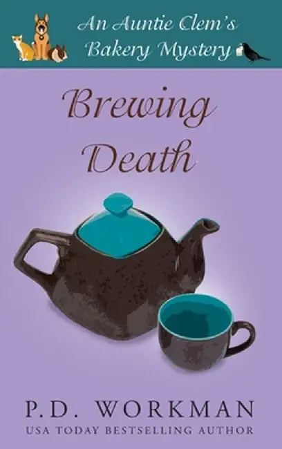 Brewing Death by P. D. Workman