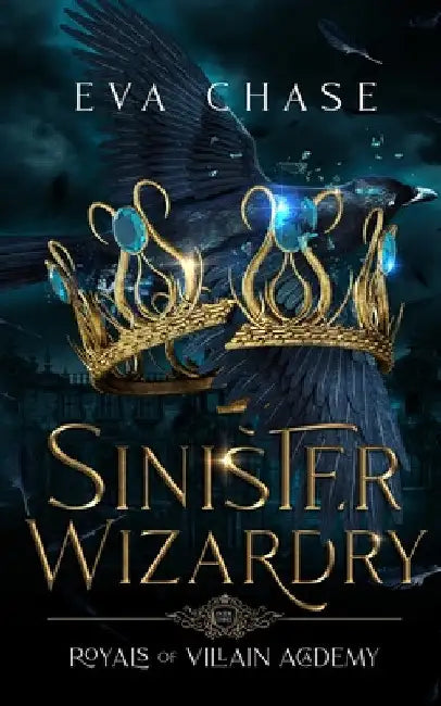 Sinister Wizardry by Eva Chase