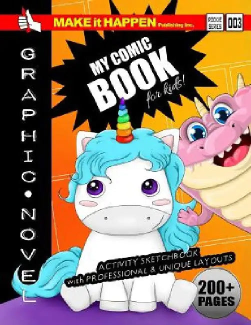 My Comic Book: Rookie Series 003 by Make It Happen Publishing Inc