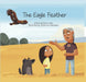 The Eagle Feather by Kevin Locke