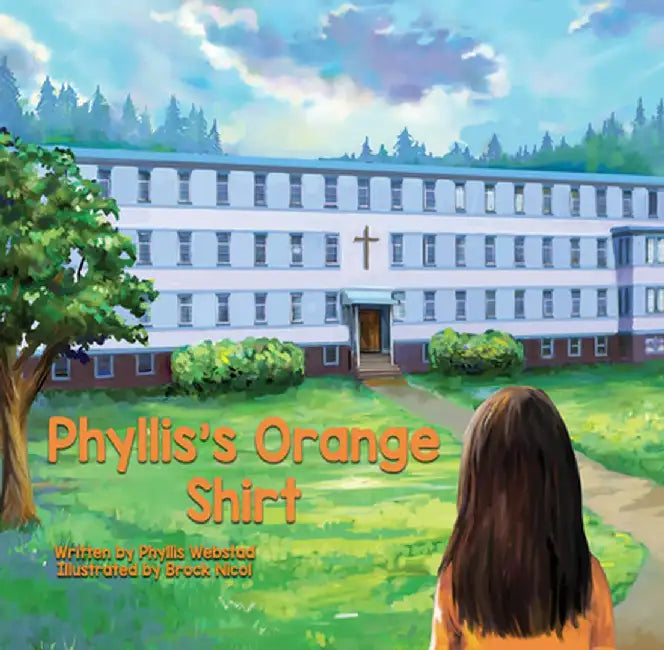 Phyllis's Orange Shirt by Phyllis Webstad