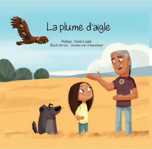 La Plume d'Aigle by Kevin Locke, Jessika Von Innerebner
