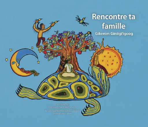 Rencontre Ta Famille / Gikenim Ginii'igoog by David Bouchard