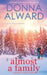 Almost a Family by Donna Alward