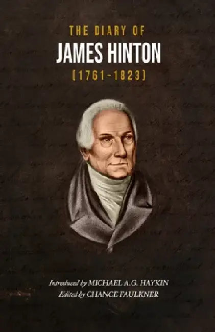 The Diary of James Hinton (1761-1823) by James Hinton