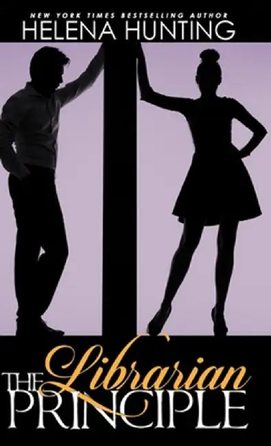 The Librarian Principle (Anniversary Hardcover Edition) by Helena Hunting