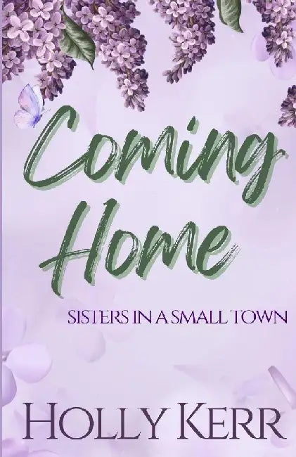 Coming Home by Holly Kerr