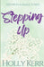 Stepping Up by Holly Kerr