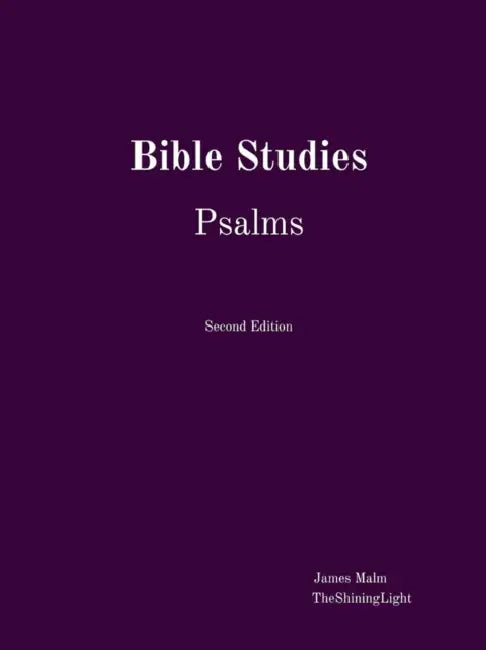 Bible Studies Psalms by James Malm