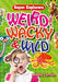 Weird, Wacky & Wild by Nicholle Carriere