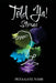 Told Ya! Stories by Peta-Gaye Nash
