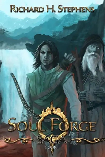 Soul Forge by Richard H. Stephens