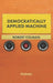 Democratically Applied Machine by Robert Colman