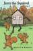 Jerry the Squirrel: Volume Two by Shawn P. B. Robinson