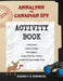 Annalynn the Canadian Spy Activity Book by Shawn P. B. Robinson