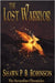 The Lost Warrior by Robinson, Shawn P. B.