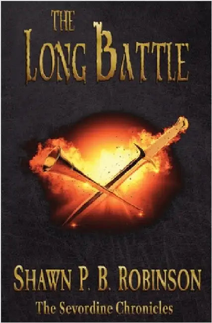 The Long Battle by Robinson, Shawn P. B.