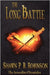 The Long Battle by Robinson, Shawn P. B.