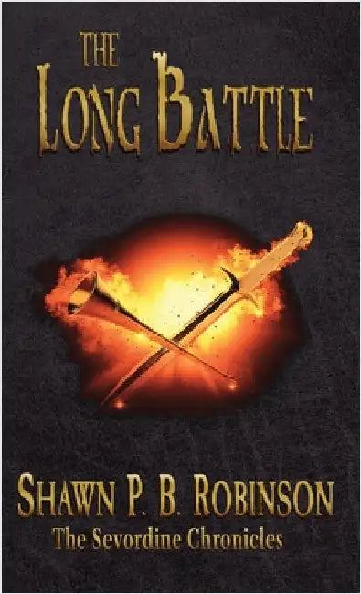 The Long Battle by Robinson, Shawn P. B.